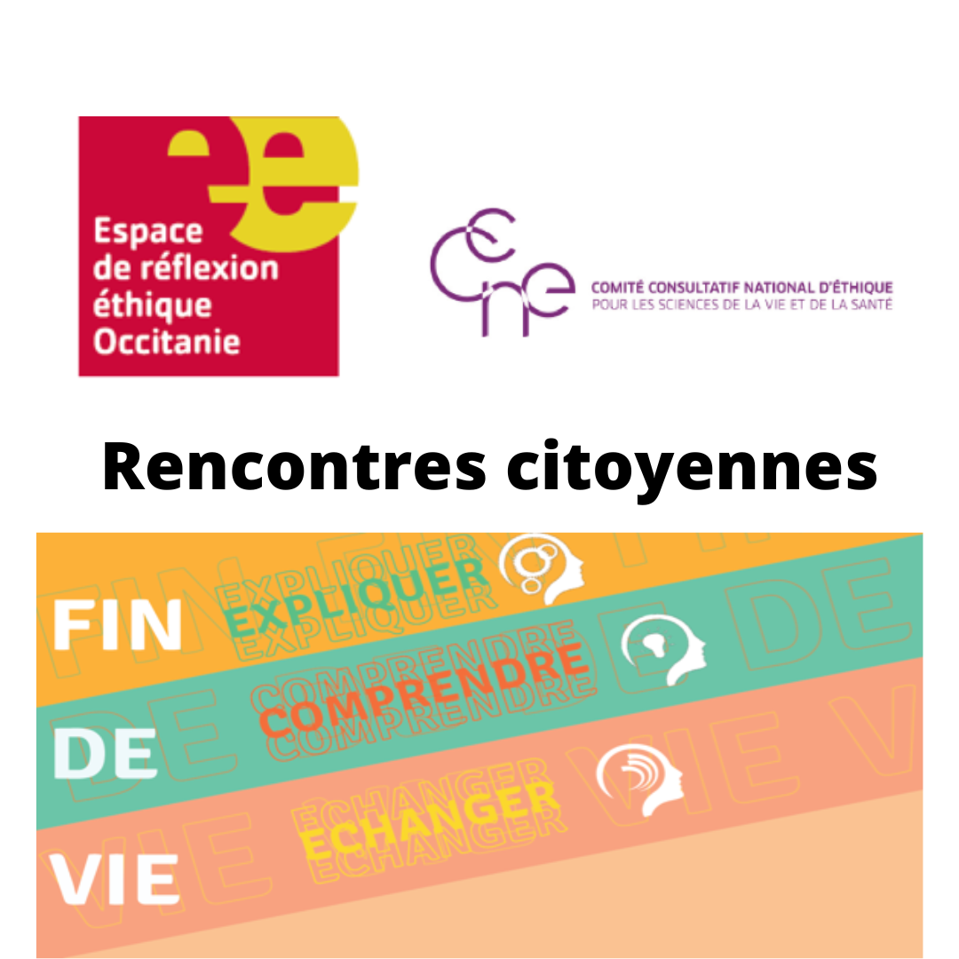 Les Rencontres Citoyennes En Occitanie Sur La Fin De Vie Ere Occitanie